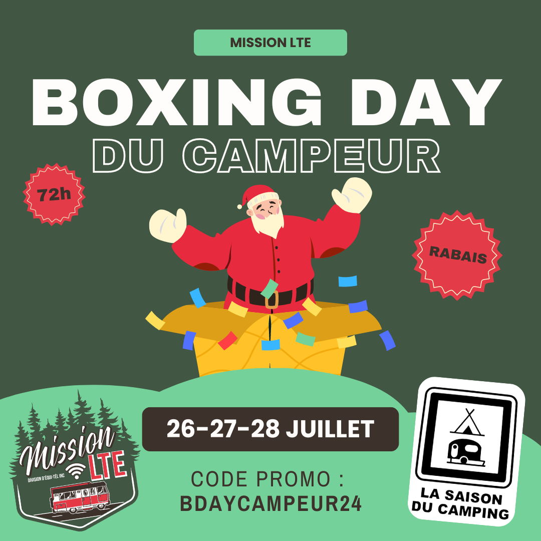 Boxing Day du campeur : Mission LTE offre 3 jours de rabais exceptionnels